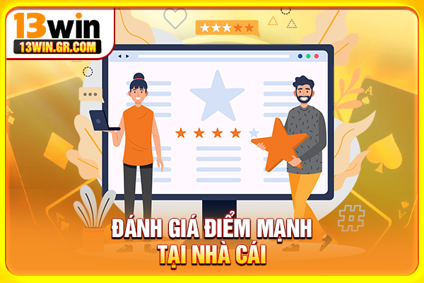 Giới Thiệu 13WIN - Nhà Cái Cá Cược Trực Tuyến Uy Tín An Toàn Đánh giá điểm mạnh tại nhà cái