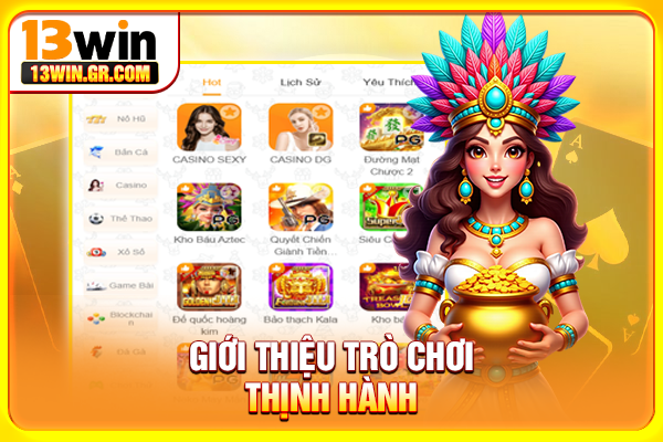 Giới thiệu trò chơi thịnh hành