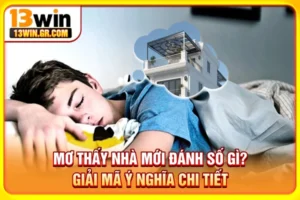 Mơ thấy nhà mới