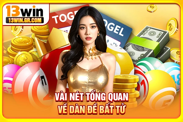 Vài nét tổng quan về dàn đề bất tử